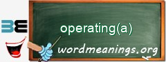WordMeaning blackboard for operating(a)